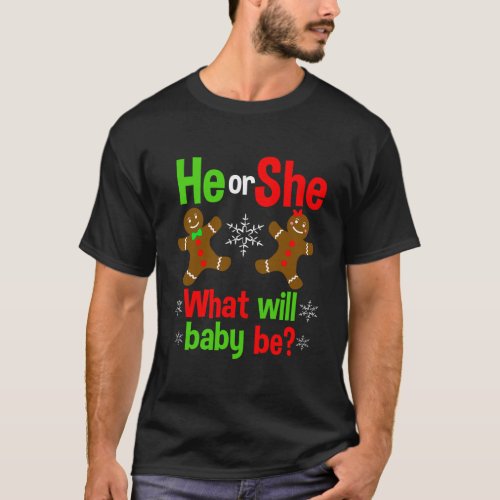 Christmas Gender Reveal Gingerbread Cookie He Or S T_Shirt