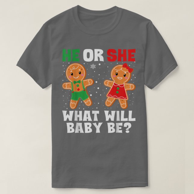 Christmas Gender Reveal Gingerbread Cookie He or S T-Shirt (Design Front)