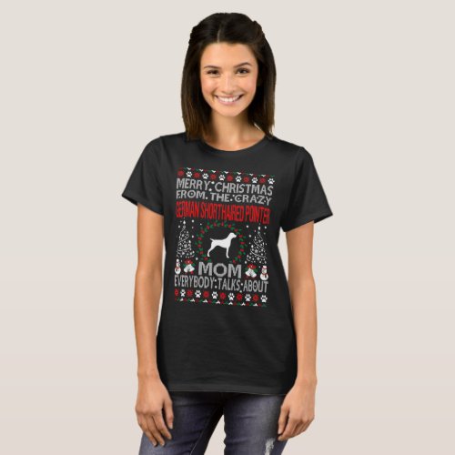Christmas German Shorthaired Pointer Dog Mom Ugly T_Shirt