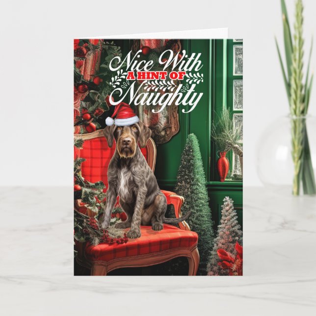 Christmas German Wirehair Pointer Naughty or Nice Holiday Card (Front)