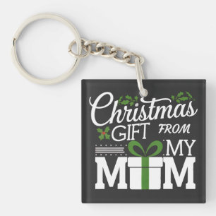 Christmas Gift From My Mom Digital Art Design Keychain