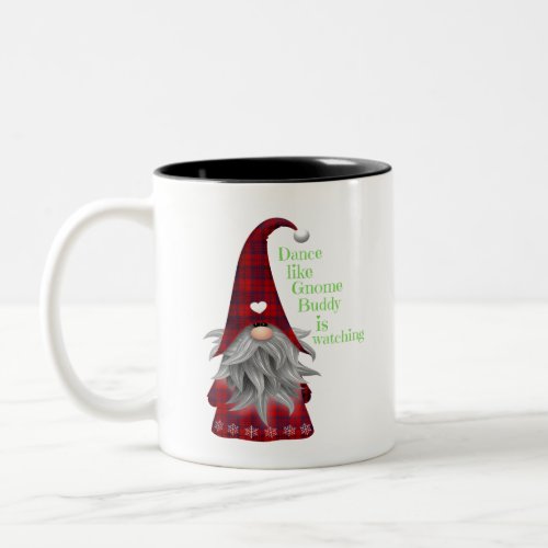 Christmas Gift Ideas Gnome Buddy is Watching Tee Two_Tone Coffee Mug