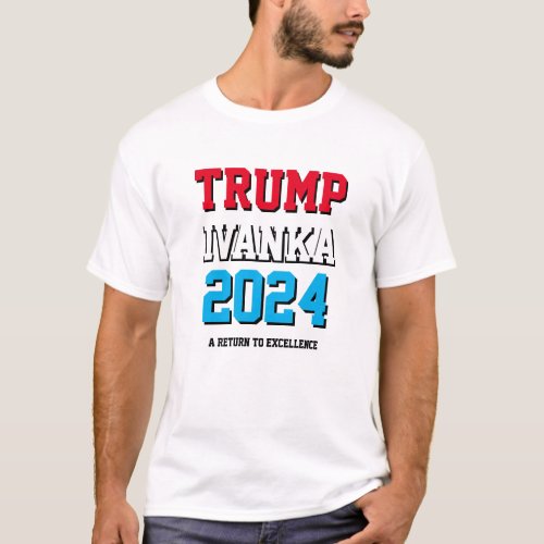 Christmas Gift Political Satire TRUMP IVANKA 2024 T_Shirt