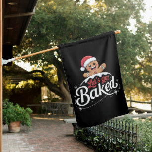 Christmas Gingerbread Man Family Let's Get Baked  House Flag