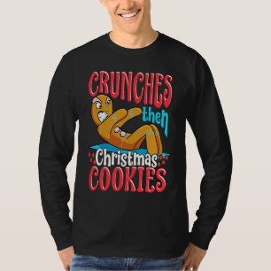 Christmas Gingerbread Man Quotes Workout T-Shirt