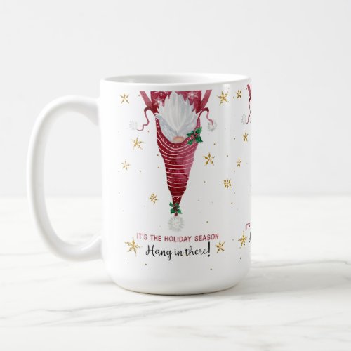 Christmas Gnome Funny Hang in There Snowflakes Coffee Mug