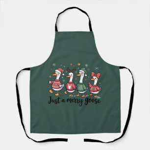Christmas Goose Funny Just A Merry Goose Xmas Apron
