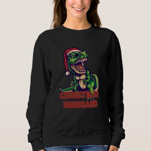Christmas Green Dinosaur  Dinosaur Design Sweatshirt