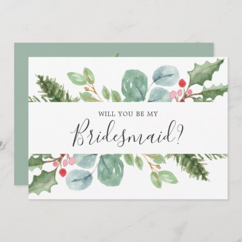 Christmas Greenery Will You Be My Bridesmaid Card