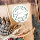 Christmas Greenery Wreath Made With Love Your Name Classic Round Sticker<br><div class="desc">This beautiful sticker features classic Christmas greenery berries wreath with a script and modern typography. Great for homemade goods for this holiday season. Message me if you need assistance or have any special requests.</div>