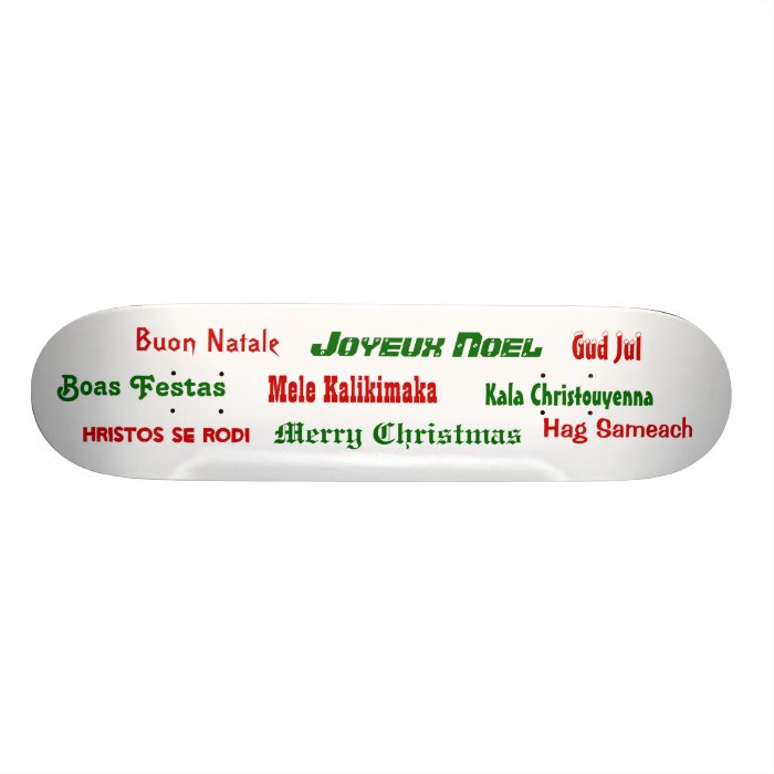 Christmas Greetings Around the World Skate Deck