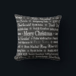 Christmas Greetings Multiple Languages Chalkboard Throw Pillow<br><div class="desc">Christmas greetings in various languages on black background.</div>