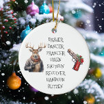 Christmas Gun Lover Reindeer Names  Ceramic Ornament<br><div class="desc">This design was created though digital art. It may be personalized in the area provided or customizing by changing the photo or added your own words. Contact me at colorflowcreations@gmail.com if you with to have this design on another product. See more of my creations or follow me at www.facebook.com/colorflowcreations, www.instagram.com/colorflowcreations,...</div>