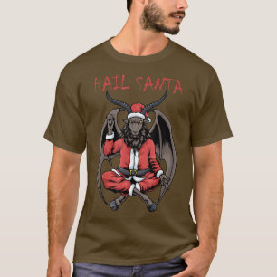 Christmas Hail Santa Satanism Goat Baphomet Atheis T-Shirt