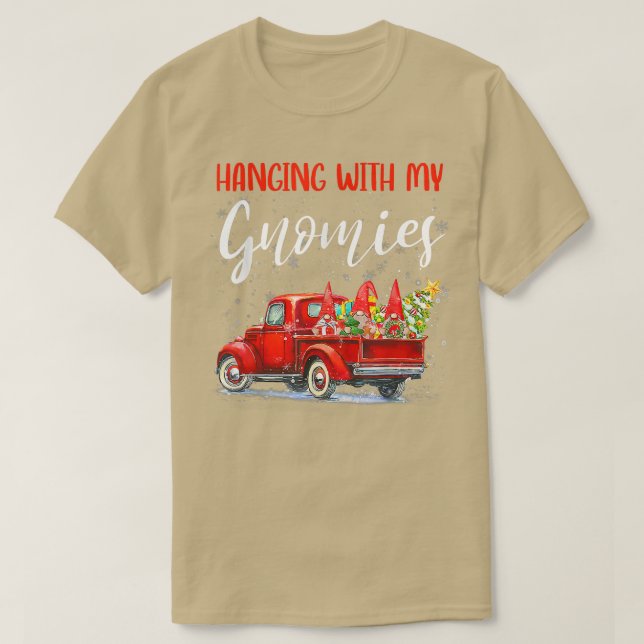 Christmas Hanging With My Gnomies Red Truck Xmas T T-Shirt (Design Front)