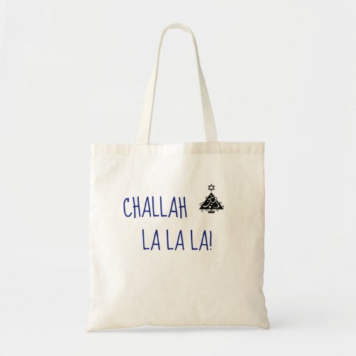 Christmas Hanukkah Chrismukkah Challah La La La Tote Bag