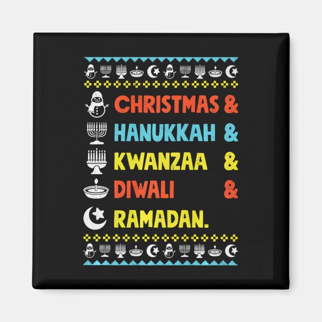 Christmas Hanukkah Kwanzaa Diwali Ramadan Funny Ug Magnet (Front)