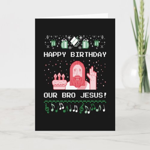 Christmas _ Happy Birthday Bro Jesus Card