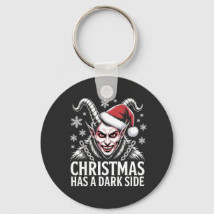 Christmas Has a Dark Side Keychain