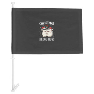 Christmas Hedge-Hugs Cute Hedgehog Holiday Car Flag