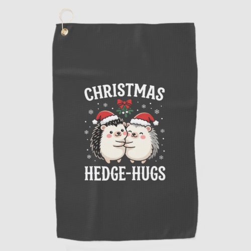 Christmas Hedge-Hugs Cute Hedgehog Holiday Golf Towel
