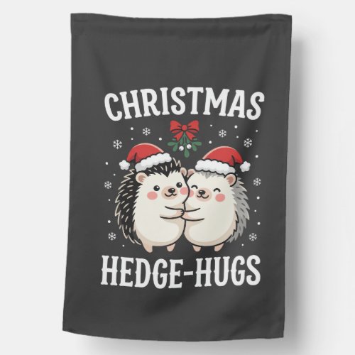 Christmas Hedge-Hugs Cute Hedgehog Holiday House Flag
