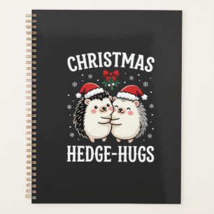 Christmas Hedge-Hugs Cute Hedgehog Holiday Planner