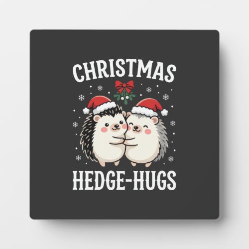 Christmas Hedge-Hugs Cute Hedgehog Holiday Plaque