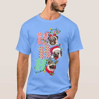 Christmas Ho Ho Ho Pug Dog Lover Funny Happy Holid T-Shirt