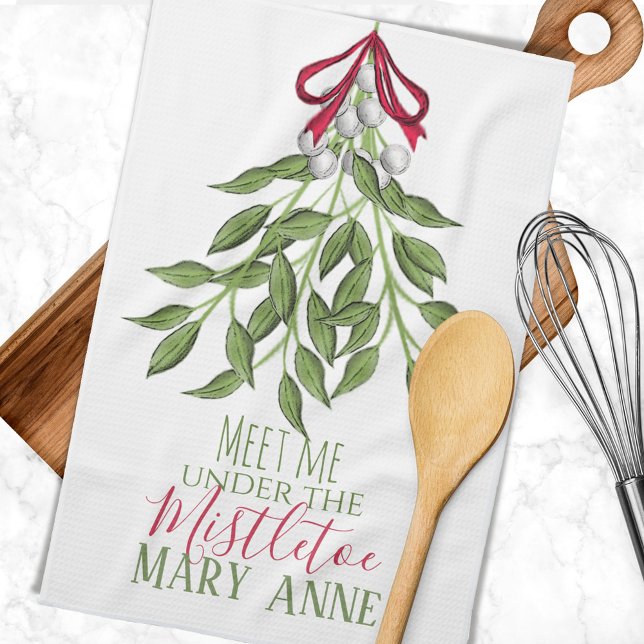 Christmas Holiday Cute Whimsical Mistletoe Fun Kitchen Towel (Meet me under the mistletoe custom kitchen towel. )