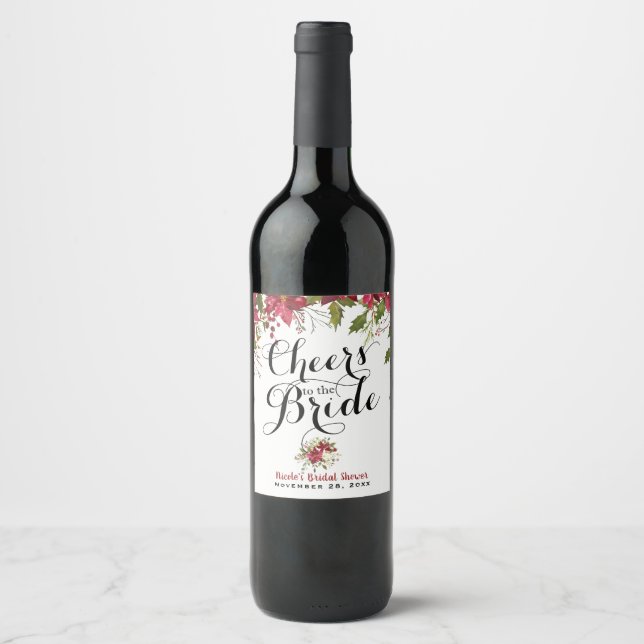 Christmas Holiday Poinsettia Cheers to the Bride Wine Label (Front)