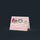 Christmas Holiday Town/Village Pink Baby Shower Letterpress Thank You Card<br><div class="desc">This cute "it takes a village/special delivery" Christmas holiday girl's baby shower thank you card features a light pink background with holiday town/village. Personalize it for your needs. You can find matching products at my store.</div>