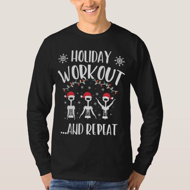 Christmas Holiday Workout Funny Wine Lover Gift T-Shirt (Front)