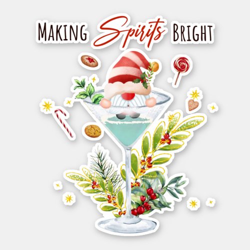 Christmas Holidays Cocktails Making Spirits Bright Sticker