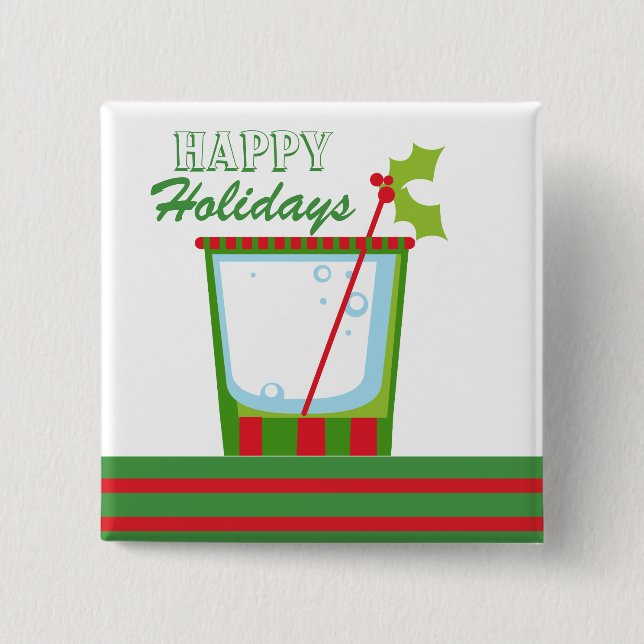 Christmas Holly Cocktail Happy Holidays Pinback Button (Front)