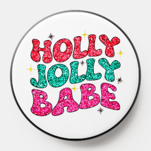 Christmas Holly Jolly Babe Modern Glitter Script PopSocket