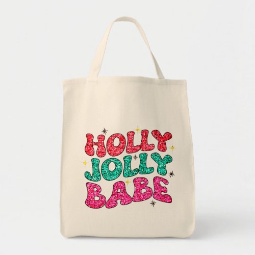 Christmas Holly Jolly Babe Modern Glitter Script Tote Bag