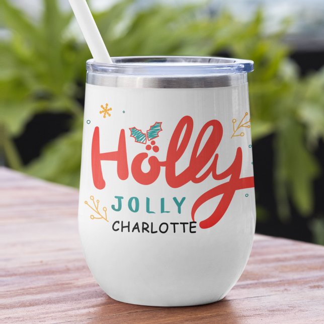 Christmas Holly Jolly Fun Winter Personalized Name Thermal Wine Tumbler (Creator Uploaded)