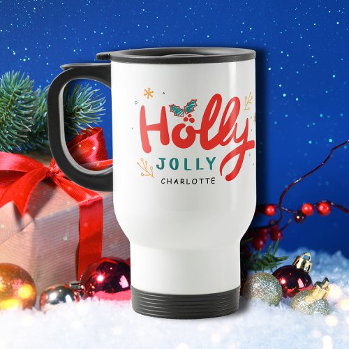 Christmas Holly Jolly Fun Winter Personalized Name Travel Mug