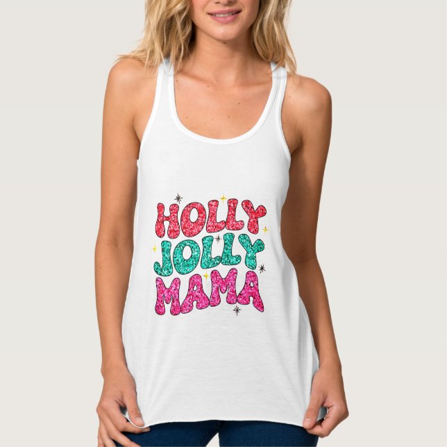 Christmas Holly Jolly Mama Modern Glitter Script Tank Top (Front)