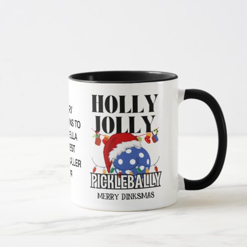 Christmas HOLLY JOLLY PICKLEBALLY Mug