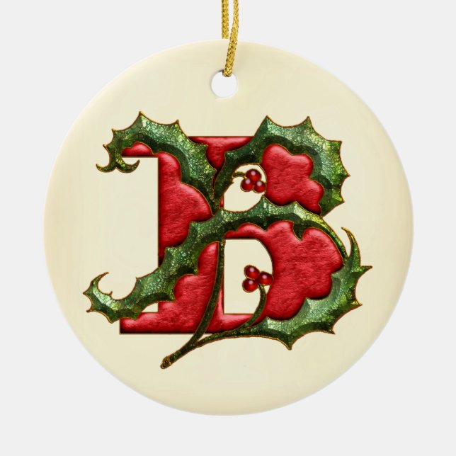 Christmas Holly Monogram B Ceramic Ornament (Front)