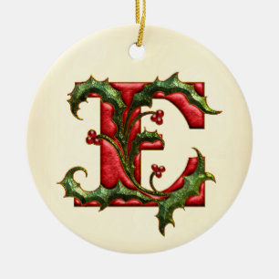 Christmas Holly Monogram E Ceramic Ornament