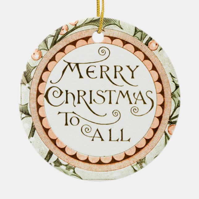 Christmas Holly Pretty Antique Greeting Ceramic Ornament (Front)
