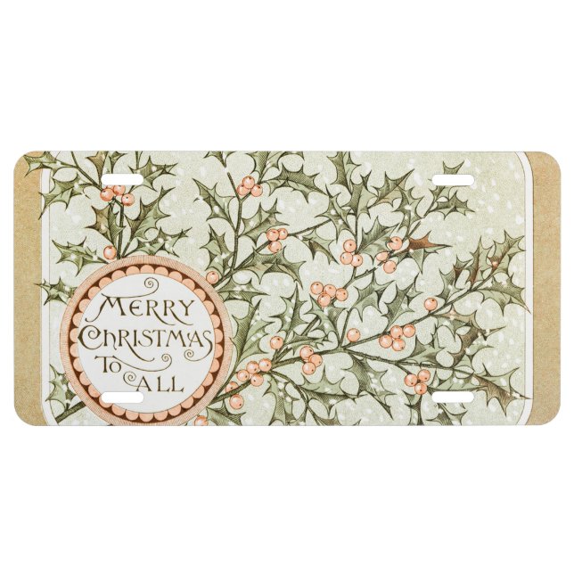 Christmas Holly Pretty Antique Greeting License Plate (Front)