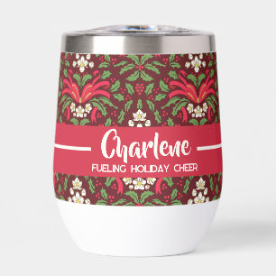 Christmas Holly Red Bow Name and Slogan Thermal Wine Tumbler