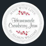 Christmas Homemade Cranberry Jam Canning Classic Round Sticker<br><div class="desc">Rustic and modern homemade Christmas jam canning cranberry jam jar sticker with the text made with love, homemade cranberry jam and your name in modern script on a white background with a stylish touch of cranberries. Simply add your name and the product name to the label. Exclusively designed for you...</div>