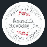 Christmas Homemade Cranberry Jam Canning Classic Round Sticker<br><div class="desc">Rustic and modern homemade Christmas jam canning cranberry jam jar sticker with the text made with love, homemade cranberry jam and your name in modern script on a white background with a stylish touch of cranberries. Simply add your name and the product name to the label. Exclusively designed for you...</div>