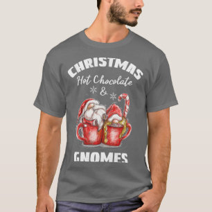 Christmas Hot Chocolate And Gnome T-Shirt