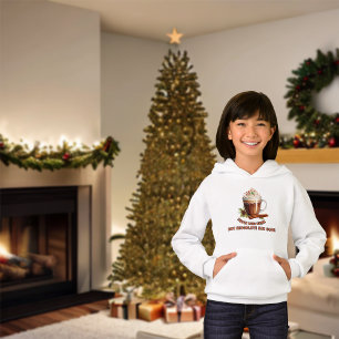 Christmas Hot Chocolate is Cool Kids Hoodie